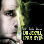 Dr. Jekyll and Mr. Hyde, 2008