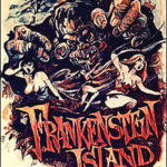 Pass the Skull, Please: An SML Review of “Frankenstein Island”